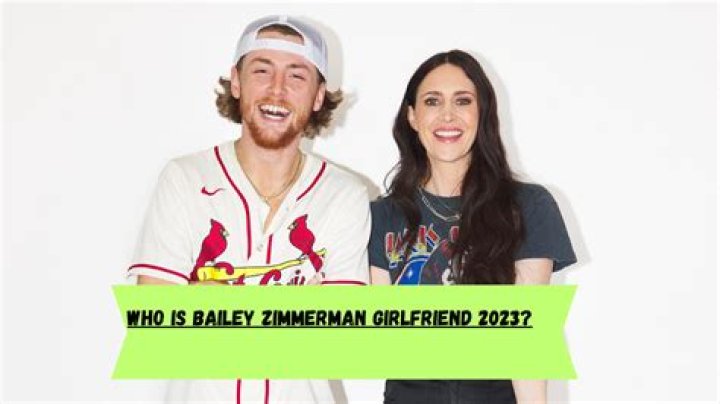 Bailey Zimmerman's Love Life: Who's The Lucky Girl?