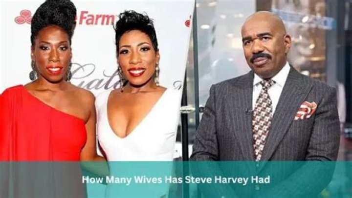 Discover Steve Harvey's Marital History: Unveiling The Number Of Wives