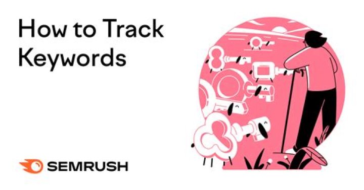 The Ultimate Guide To Tracking Keywords For SEO Success