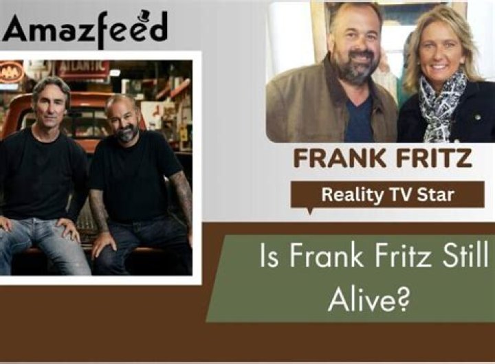 Is Frank Fritz Still Alive Today? Uncovering The Truth