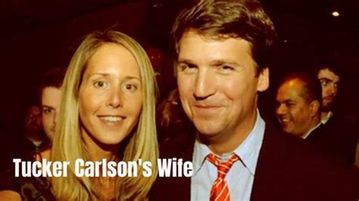 Who Is Tucker Carlson's Wife? Uncovering The Truth